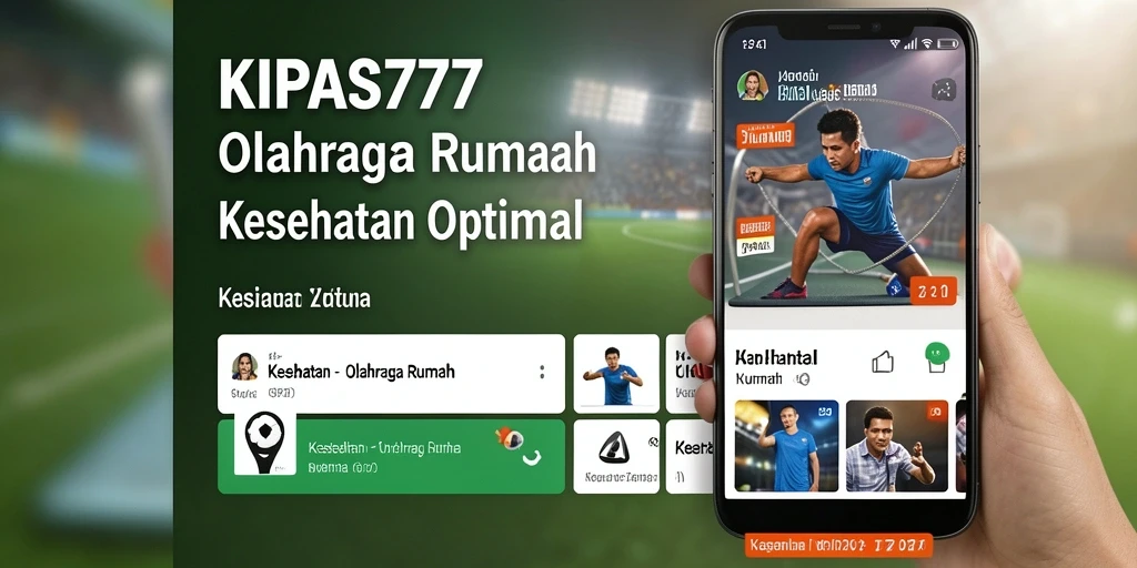 Antarmuka KIPAS777 yang menarik dan fungsional untuk olahraga rumah.